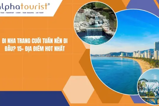 Đi Nha Trang cuối tuần nên đi đâu? 15+ Địa điểm HOT nhất 2026