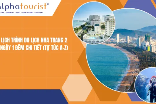 Lịch trình du lịch Nha Trang 2 ngày 1 đêm chi tiết (Tự túc A-Z)