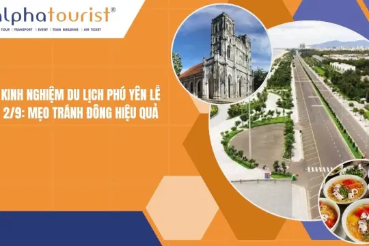 Kinh Nghiệm Du Lịch Phú Yên Lễ 2/9 2026: Mẹo Tránh Đông Hiệu Quả