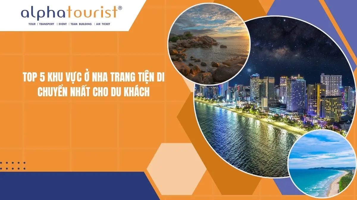 Top 5 khu vực ở Nha Trang tiện di chuyển nhất 2026 cho du khách
