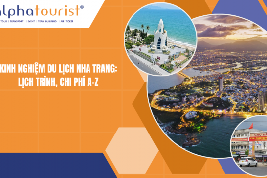 KINH NGHIỆM DU LỊCH NHA TRANG 2026: LỊCH TRÌNH, CHI PHÍ A-Z