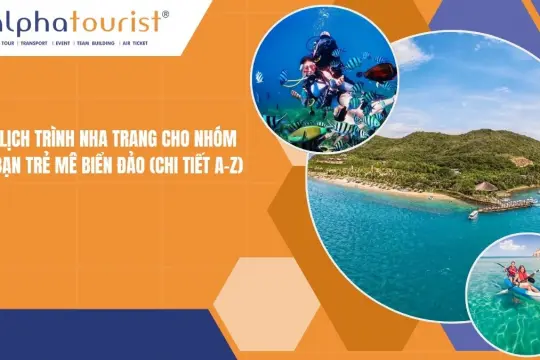 Lịch trình Nha Trang cho nhóm bạn trẻ mê biển đảo (Chi tiết A-Z)