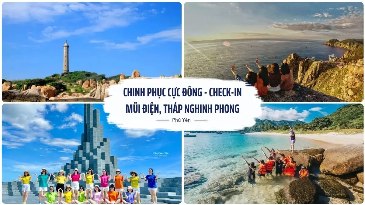 Ảnh minh họa trong lịch trình Phú Yên, từ thành phố Tuy Hòa đi Mũi Điện, Bãi Môn, Vịnh Vũng Rô và quay về Tháp Nghinh Phong