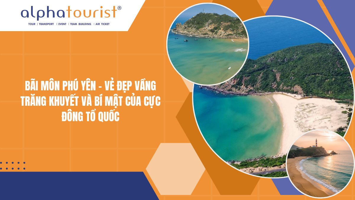 BÃI MÔN PHÚ YÊN - VẺ ĐẸP VẦNG TRĂNG KHUYẾT VÀ BÍ MẬT CỦA CỰC ĐÔNG TỔ QUỐC