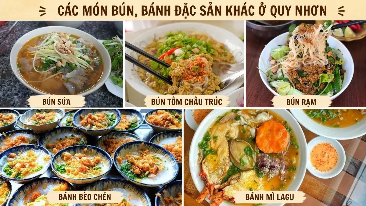 Hình ảnh tổng hợp các món đặc sản Quy Nhơn gồm bún sứa, bún tôm Châu Trúc, bún rạm, bánh bèo chén và bánh mì Lagu mang đậm hương vị ẩm thực Bình Địn
