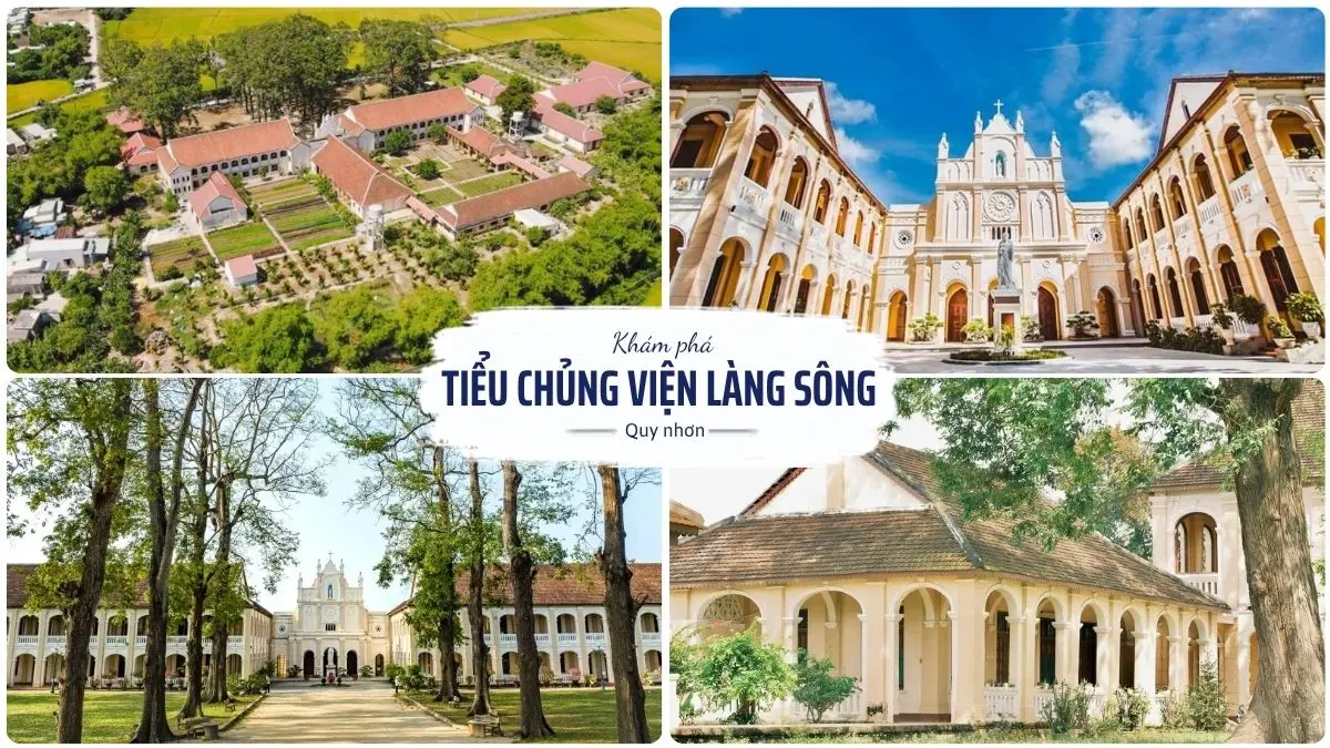 Tiểu chủng viện Làng Sông Bình Định với kiến trúc cổ kính mang phong cách châu Âu giữa không gian yên bình