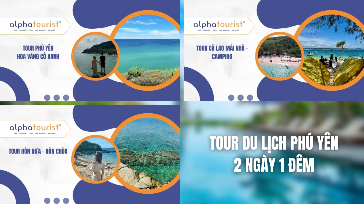 Một số tour du lịch Phú Yên hè 2 ngày 1 đêm