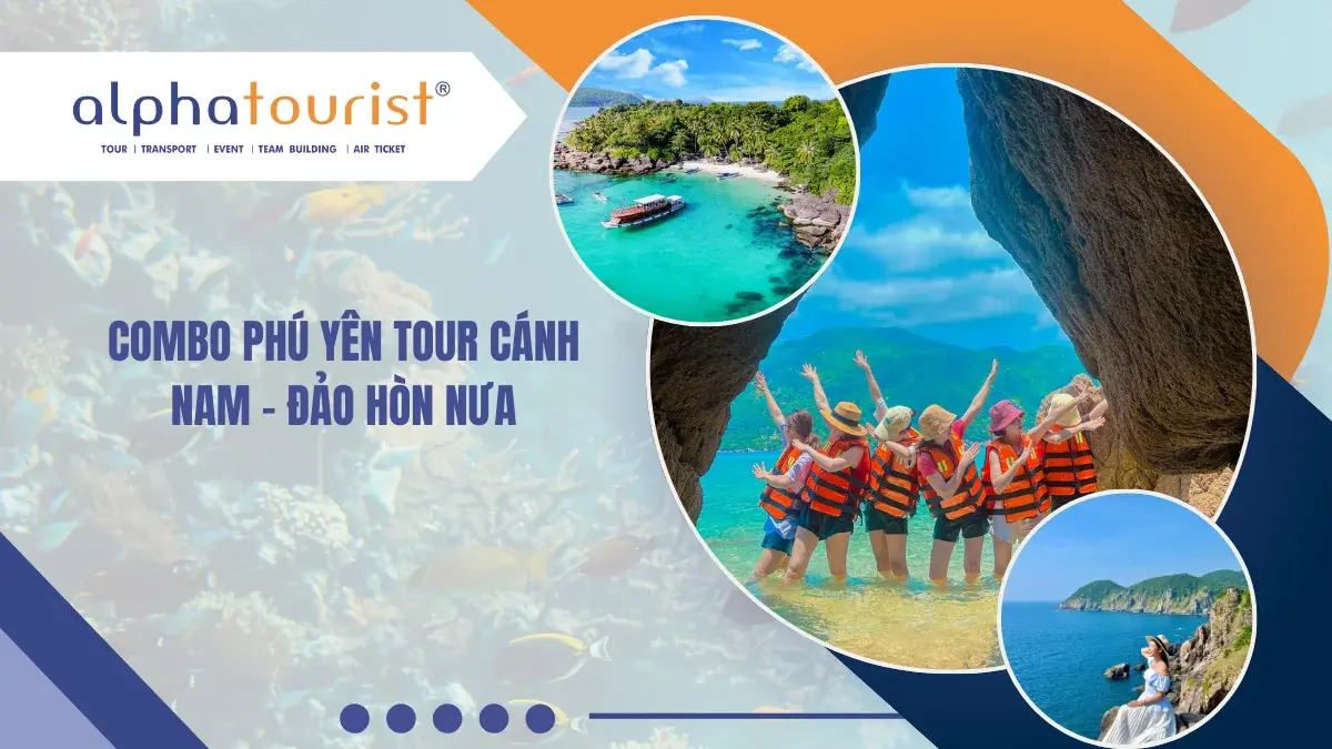 [COMBO PHÚ YÊN] 2N1Đ - CÁNH NAM - ĐẢO HÒN NƯA