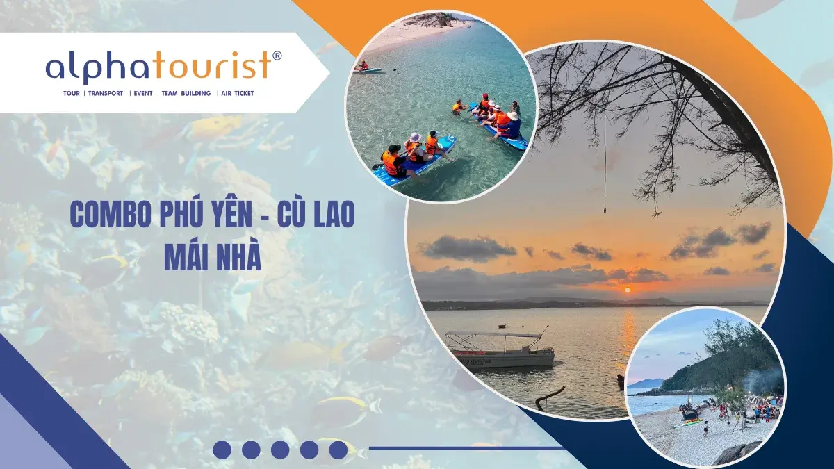 [COMBO PHÚ YÊN] 2N1Đ - CÙ LAO MÁI NHÀ