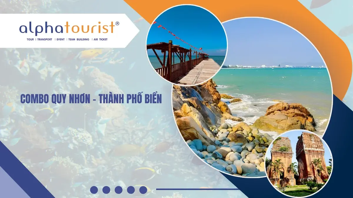 [COMBO QUY NHƠN] 3N2Đ - QUY NHƠN – THÀNH PHỐ BIỂN