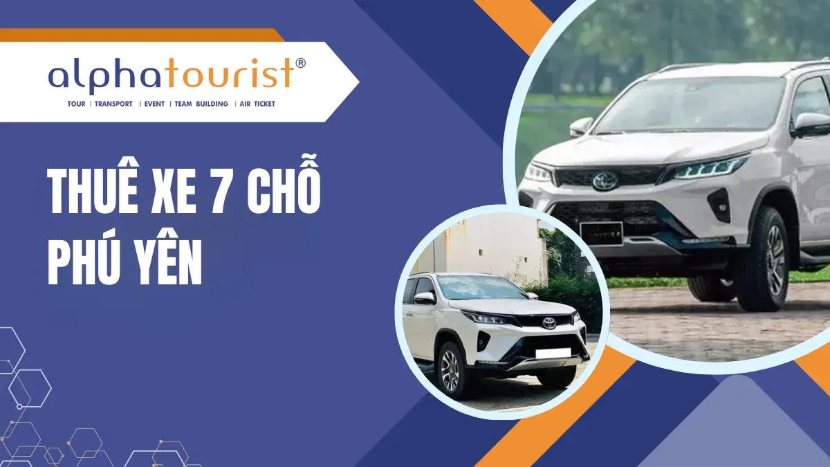 Thuê Xe 7 Chỗ Phú Yên