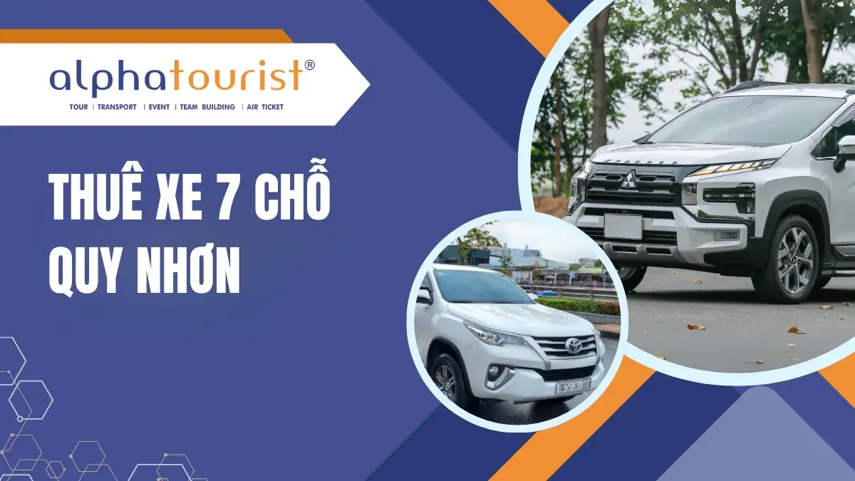 Thuê Xe 7 Chỗ Quy Nhơn