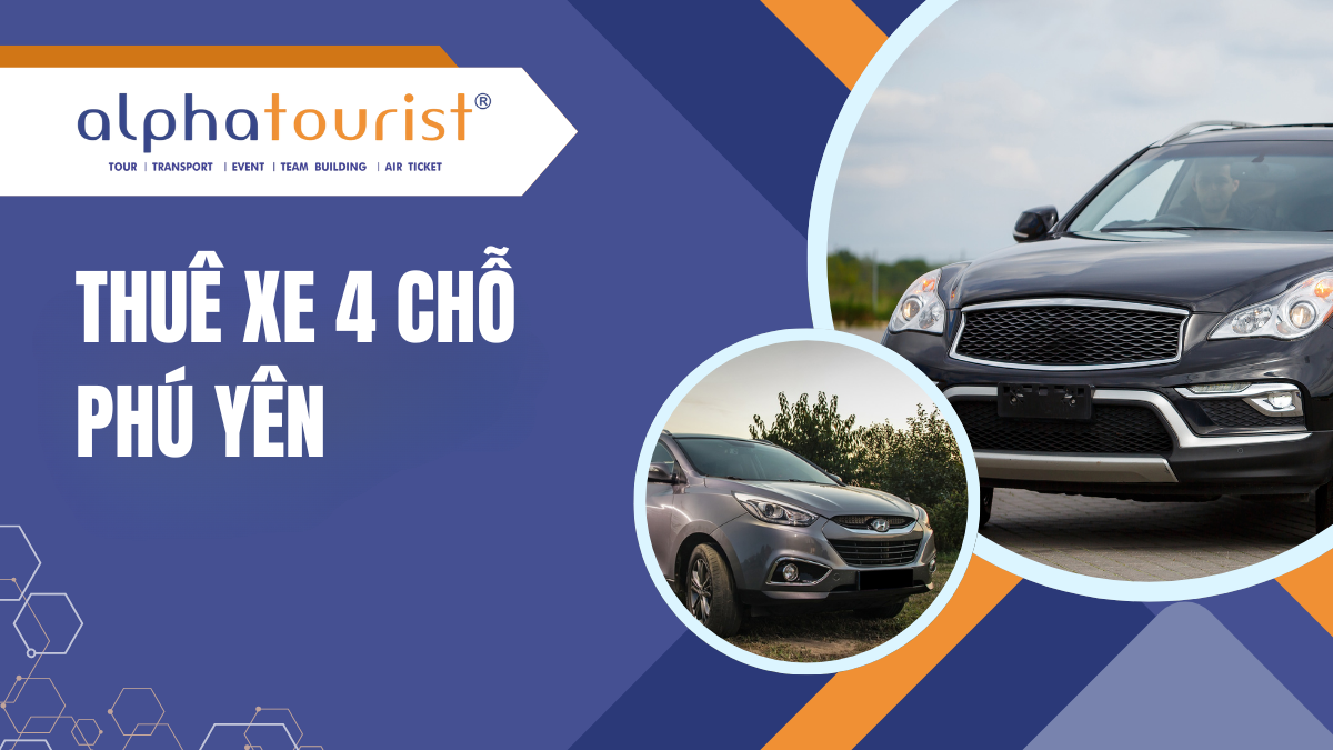 Thuê Xe 4 Chỗ Phú Yên