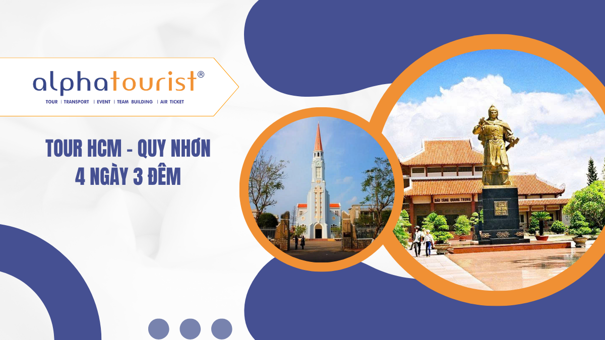 [Land Tour] Hồ Chí Minh - Quy Nhơn 4 Ngày 3 Đêm