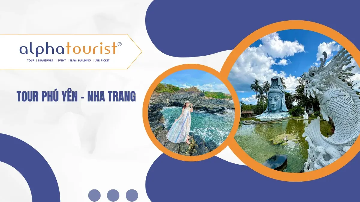 [Land Tour] Phú Yên – Nha Trang 4 Ngày 3 Đêm