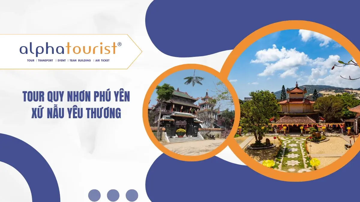 [Land Tour] Quy Nhơn Phú Yên – Xứ Nẫu Yêu Thương 5 Ngày 4 Đêm